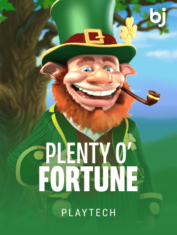 Plenty O' Fortune